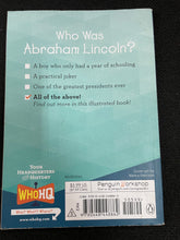 Load image into Gallery viewer, WHO IS ABRAHAM LINCOLN?
